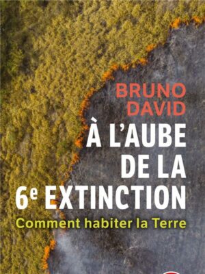 À l’aube d’une 6 ème extinction